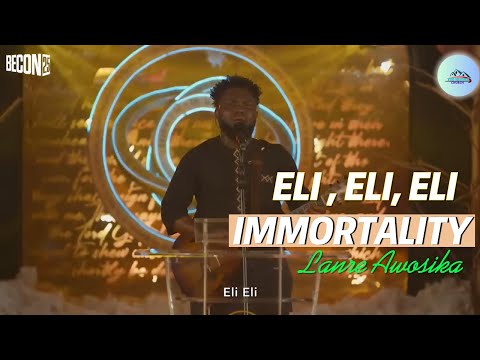 Lanre Awosika ELI ELI ELI IMMORTALITY Powerful Live Worship Lanre Awosika ELI ELI ELI IMMORTALITY Powerful Live Worship