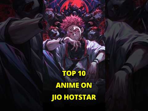Top 10 Hindi Dubbed Anime On JioHotstar Jiohotstar Anime Shorts