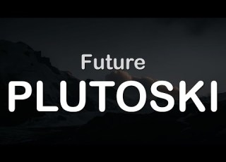 Future PLUTOSKI Clean Lyrics