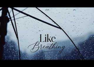 Like Breathing 左伊