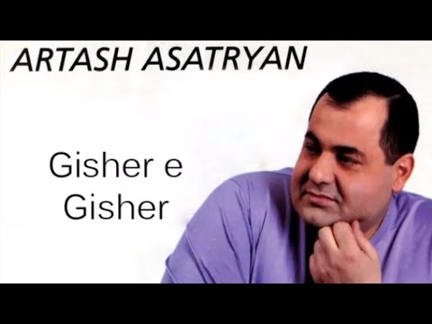 Artash Asatryan Gisher E Gisher