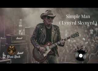  Simple Man Lynyrd Skynyrd Soulful Blues Rock Version