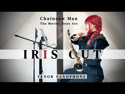 Tenor Sax IRIS OUT 米津玄師 チェンソーマン レゼ編