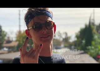 Kilo Sweet Wake Up