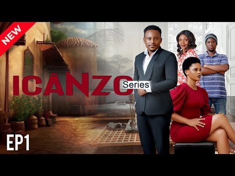 NEW SERIE ICĀNZO LOVE STORY KANYANA MR SAMMY RUKUNDO TV BURUNDI FILM