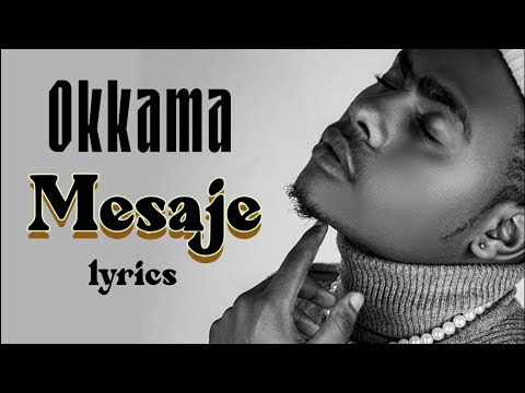 Okkama Mesaje Lyrics