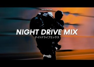  NIGHT DRIVE MIX V 7 WAVE PHONK