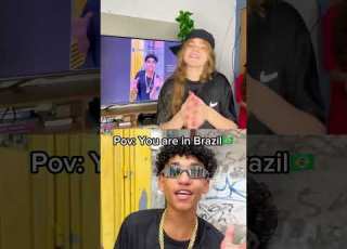 Pov You Are In Brazil You Are In Brazil