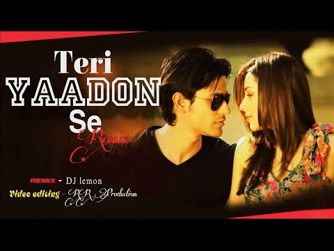 Teri Yaadon Se Remix Dj Lemon Boosted Remix Teri Yaadon Se Duri Behtar Hai Video Editing Teri Yaadon Se Remix Dj Lemon Boosted Remix Teri Yaadon Se Duri Behtar Hai Video Editing