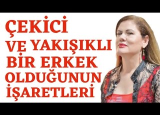  YAKIŞIKLI VE ÇEKİCİ BİR ERKEK OLDUĞUNUZUN 15 İŞARETİ DÜŞÜNDÜĞÜNÜZDEN FAZLASI