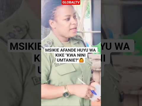 LISTEN TO THIS FEMALE S QUOTE WHY ARE YOU KICKING HER Shortsviral Lukuvi Police Globaltv