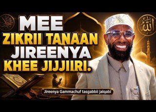  Eegan Zikri Tana Rassularra Dhaga E Takkaa Hin Rakkanne Je E Atis Itti Fayadami Zikrii Tana She Amin