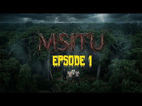 THE FOREST MSITU EPSODE 1