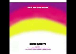 KICK THE CAN CREW ONEWAY