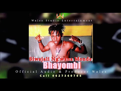 Siwajali Ngw Wa Monde Bhayombi Official Audio Siwajali Ngw Wa Monde Bhayombi Official Audio