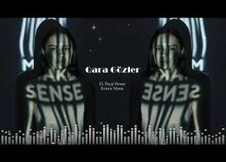 Qara Gözlər EDM Deep House Azeri Bass Remix