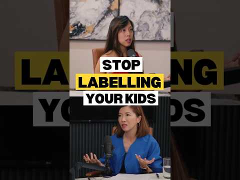 Stop Labelling Your Kids
