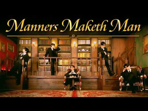 Manners Maketh Man Performance Video