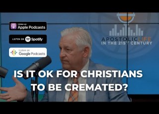  Is It OK For Christians To Be Cremated Episode 61