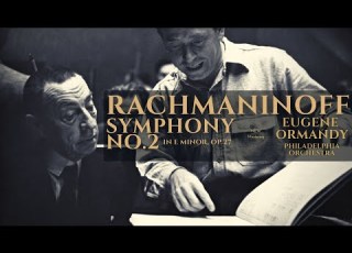  Rachmaninoff Symphony No 2 In E Minor Op 27 Remastered Ct Rc Eugene Ormandy Philadelphia