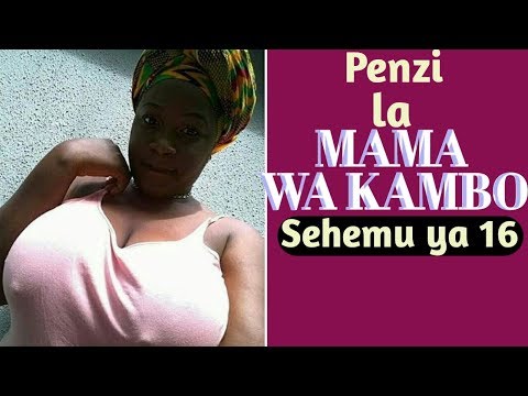 Silva Platnumz PENZI LA MAMA WA KAMBO Sehemu Ya 16 Official Simulizi
