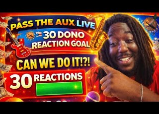  PASS THE AUX LIVE 30 DONO REQUEST GOAL