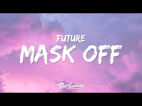 Future Mask Off Lyrics