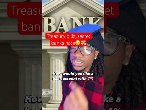 Treasury Bills Secret Banks Hate Banks Moneytips Shorts Greenscreen