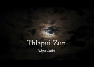 Rdpa Sailo Thlapui Zùn Official Lyrics Video