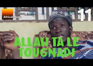  ALLAH TÂ LÉ TOUGNADI 11 VERSION MALINKE