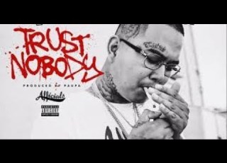  Trust Nobody Stupid Young Prod Paupa HOT NEW SINGLE W LYRICS