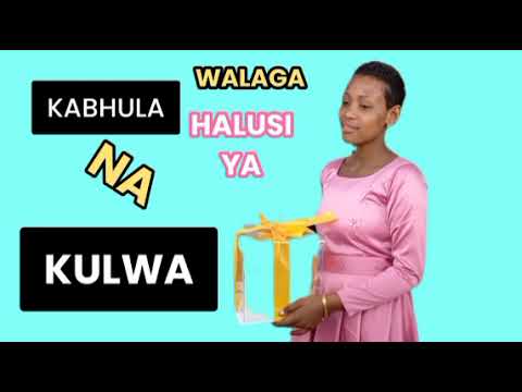 WALAGA LUKWAJA HALUSI YA KABULA NA KULWA