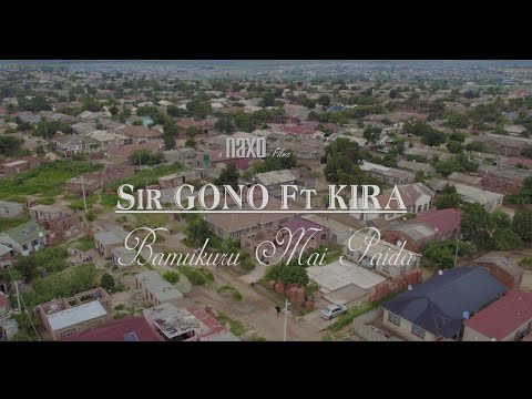 Sir Gono Ft Kira Bamukuru Mai Paida Official Jiti Video NAXOFILMS 2025