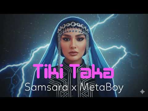 Tiki Taka Samsara X MetaBoy Trend Arabic Song 2026 Hit Arabic Music 2026