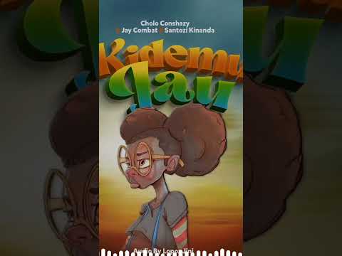 KIDEMU JAU JAY COMBAT CHOLLO CONSHAZY SANTOZI KINANDA Music Audiomusic Dance