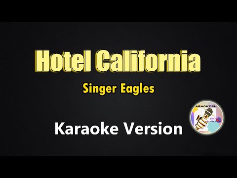 Hotel California Eagles Karaoke Version