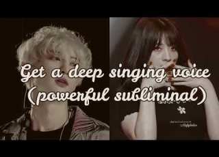 Get A Deep Singing Voice Powerful Subliminal