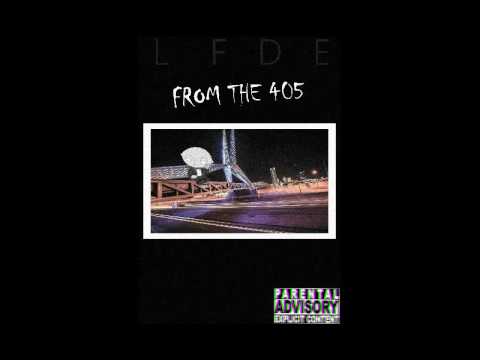 LFDE From The 405 Prod TrashBeats