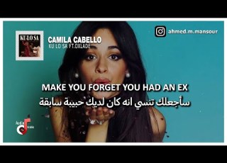 Camila Cabello KU LO SA Lyrics مترجمة Ft Oxlade