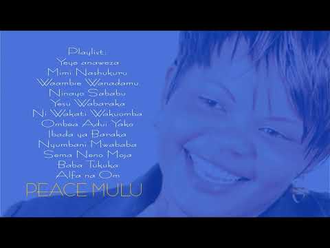 Best Of Peace Mulu Dj Squeez 0702113890 Bigsound Entertainment