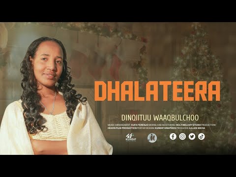 DINQIITUU WAAQBULCHOO DHALATEERA NEW OROMO GOSPEL SONG 2025