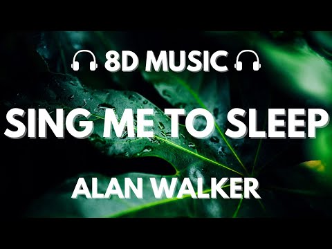 Alan Walker Sing Me To Sleep 8D Audio