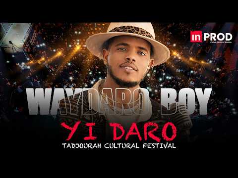 Waydaro Boy YI DARO Festival Culturel De Tadjourah 2026