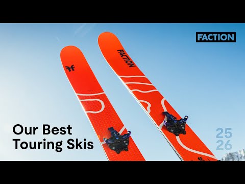 Our Best Touring Skis For 2026 Faction Skis