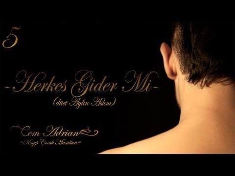 Cem Adrian Aylin Aslım Herkes Gider Mi Official Audio