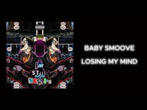 Baby Smoove Losing My Mind Prod By Michigan Meech 432Hz Baby Smoove Losing My Mind Prod By Michigan Meech 432Hz
