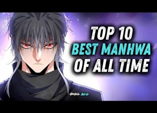  Top 10 Best Manhwa Of All Time Ranked By Fans Manhwa Recommendation