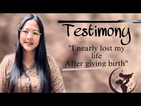 I Almost Died In Childbirth Lifetestimony LUNTSULA YIMKHIUNG