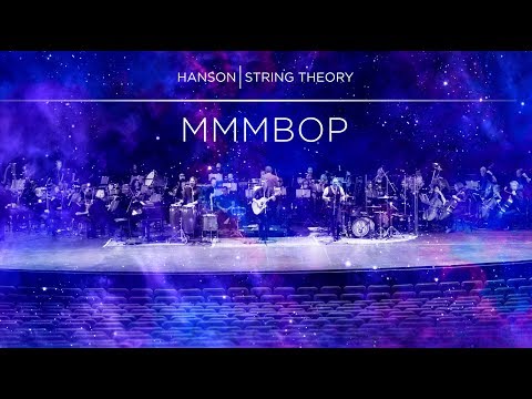 HANSON STRING THEORY MMMBop Full Song