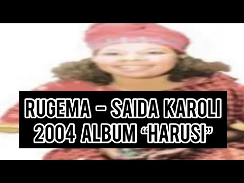 Rugema Saida Karoli Audio 2004 Album Harusi FM Studios Kihaya Saidakaroli